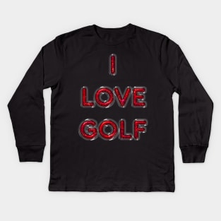 I Love Golf - Red Kids Long Sleeve T-Shirt